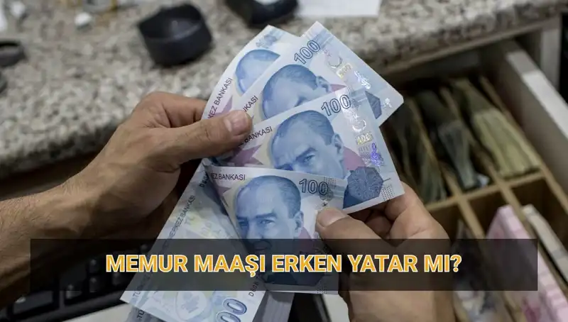 Memur Maaşları Bayram Öncesi Yatırılacak Mı? İşte Detaylar!