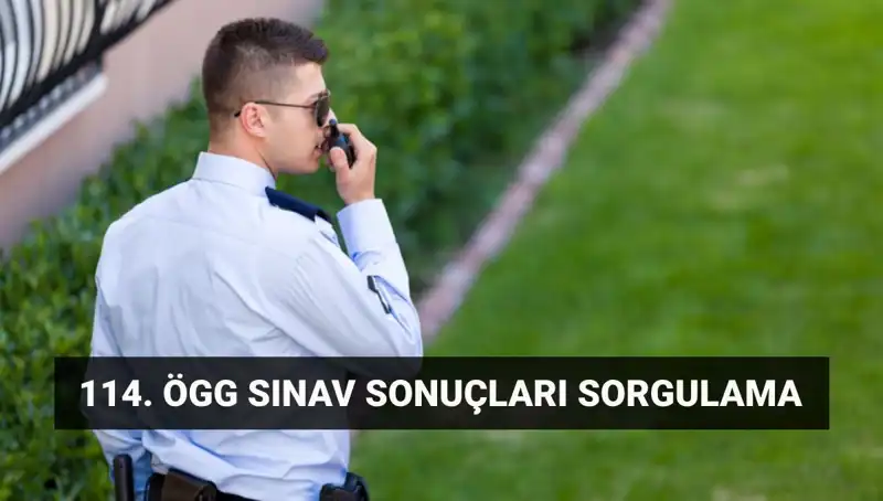 ÖGG Sınav Sonuçları Açıklandı: 114. Dönem Sonuçlarını Hızla Sorgulayın!