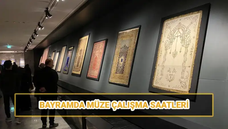 Bayramda Müzelere Gitmek İsteyenler İçin Açılış Saatleri