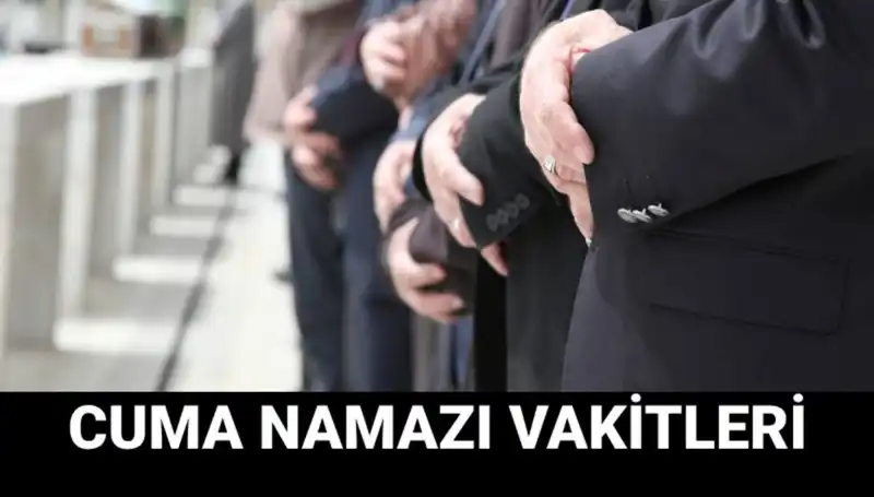14 Mart Cuma Namazı Saati: İstanbul, Ankara, İzmir'de Ne Zaman Kılınacak?